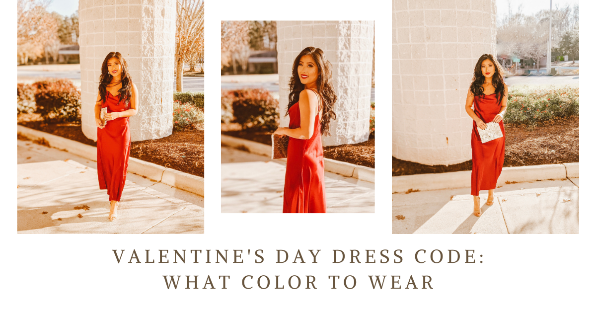 Valentine's Day Dress Code What Color to Wear Jadoregrace